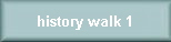 history walk 1