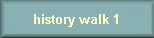 history walk 1